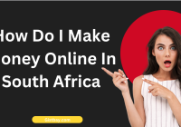 How Do I Make Money Online In South Africa