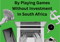 How To Earn Money By Playing Games Without Investment In South Africa