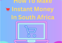 How To Make Instant Money In South Africa