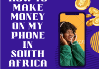 How To Make Money On My Phone In South Africa