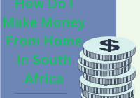 How Do I Make Money From Home In South Africa