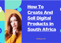 How To Create And Sell Digital Products In South Africa