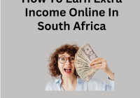 How To Earn Extra Income Online In South Africa