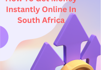 How To Get Money Instantly Online In South Africa