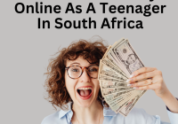 How To Get Money Online As A Teenager In South Africa