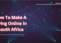 How To Make A Living Online In South Africa