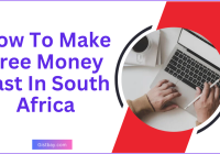 How To Make Free Money Fast In South Africa