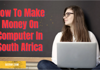 How To Make Money On Computer In South Africa