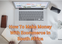 How To Make Money With Ecommerce In South Africa