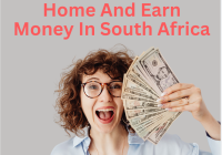 How To Work From Home And Earn Money In South Africa