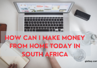 How Can I Make Money From Home Today In South Africa