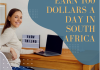 How To Earn 100 Dollars A Day In South Africa