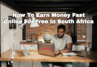 How To Earn Money Fast Online For Free In South Africa