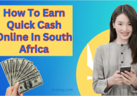 How To Earn Quick Cash Online In South Africa