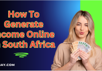 How To Generate Income Online In South Africa