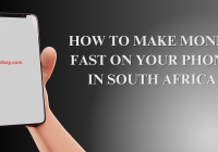 How To Make Money Fast On Your Phone In South Africa