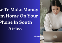 How To Make Money From Home On Your Phone In South Africa