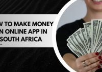 How To Make Money On Online App In South Africa