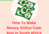 How To Make Money Online Cash App In South Africa