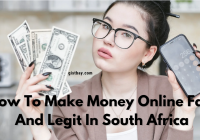 How To Make Money Online Fast And Legit In South Africa