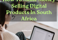 How To Make Money Selling Digital Products In South Africa