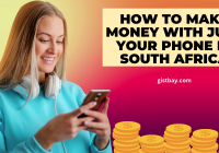 How To Make Money With Just Your Phone In South Africa