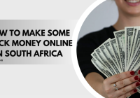 How To Make Some Quick Money Online In South Africa