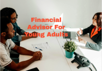 Financial Advisor For Young Adults