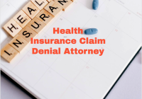 Health Insurance Claim Denial Attorney