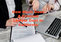 How Much Does A Criminal Lawyer Cost In California