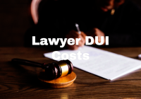 Lawyer DUI Costs