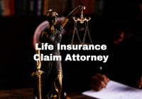 Life Insurance Claim Attorney