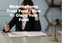 Mesothelioma Trust Fund | How To Claim Your Fund