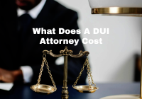 What Does A DUI Attorney Cost