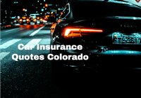 Car Insurance Quotes Colorado