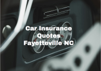 Car Insurance Quotes Fayetteville NC