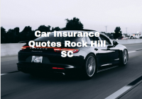 Car Insurance Quotes Rock Hill SC