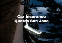 Car Insurance Quotes San Jose
