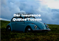Car Insurance Quotes Tucson