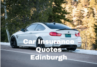 Car Insurance Quotes Edinburgh