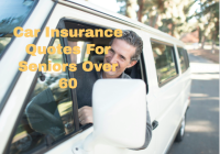 Car Insurance Quotes For Seniors Over 60