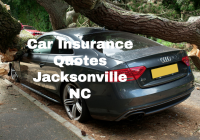 Car Insurance Quotes Jacksonville NC