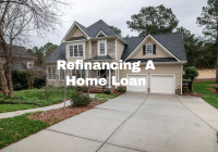 Refinancing A Home Loan