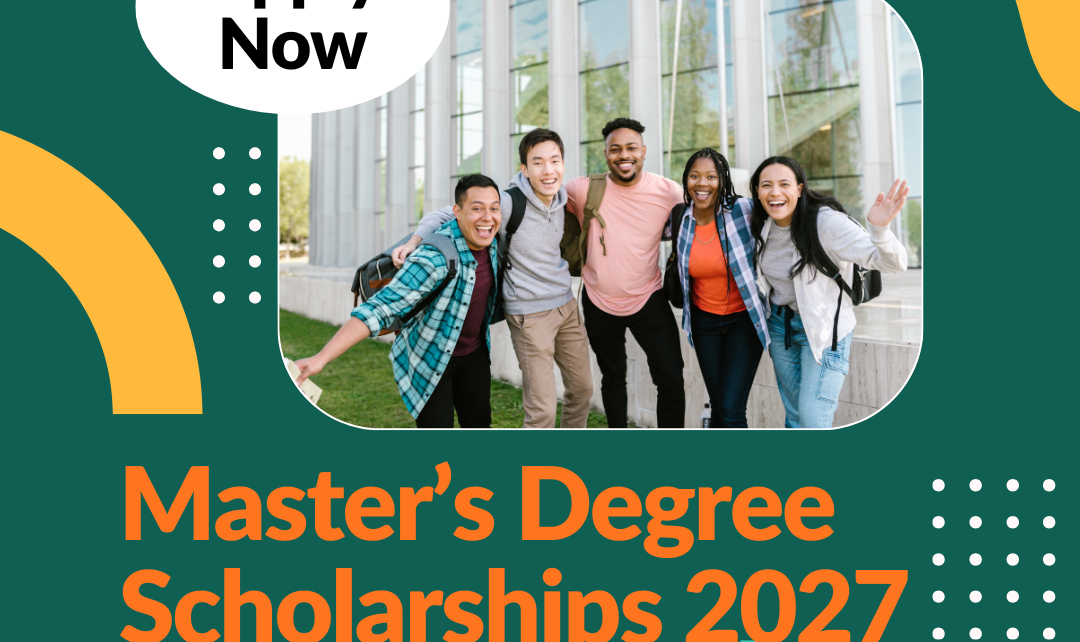 Masters Degree Scholarships for International Students 2027-2028